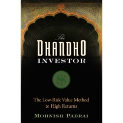 The Dhandho Investor: The Low-Risk Value Method to High Returns