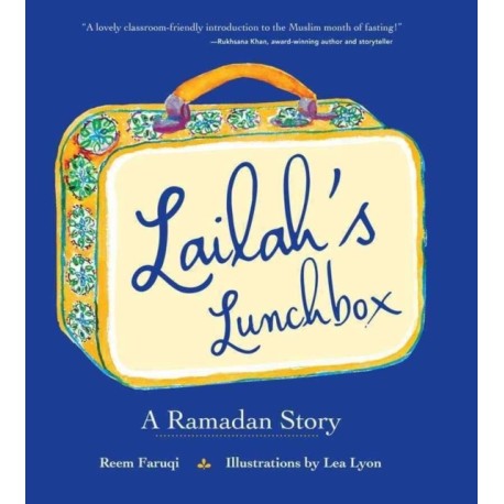 Lailah's Lunchbox: A Ramadan Story