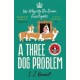 A Three Dog Problem: The Queen investigates a murder at Buckingham Palace