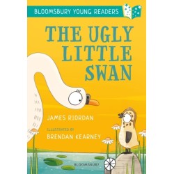 The Ugly Little Swan: A Bloomsbury Young Reader: Turquoise Book Band