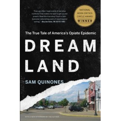 Dreamland: The True Tale of America's Opiate Epidemic