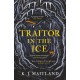 Traitor in the Ice: Treachery has gripped the nation. But the King has spies everywhere.
