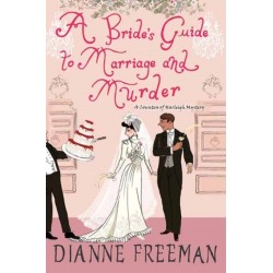 A Bride's Guide to Marriage and Murder