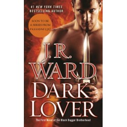 Dark Lover: The First Novel of the Black Dagger Brotherhood