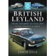 British Leyland: From Triumph to Tragedy. Petrol, Politics and Power