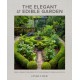 The Elegant and Edible Garden: Design a Dream Kitchen Garden to Fit Your Personality, Desires, and Lifestyle