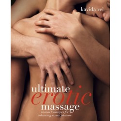 Ultimate Erotic Massage: Sensual Techniques for Enhancing Sexual Pleasure
