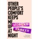 Other People's Comfort Keeps Me Up At Night: With a new introduction by Danez Smith