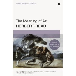 The Meaning of Art: Faber Modern Classics