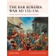 The Bar Kokhba War AD 132–136: The last Jewish revolt against Imperial Rome