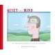 Quiet the Mind