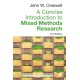 A Concise Introduction to Mixed Methods Research - International Student Edition