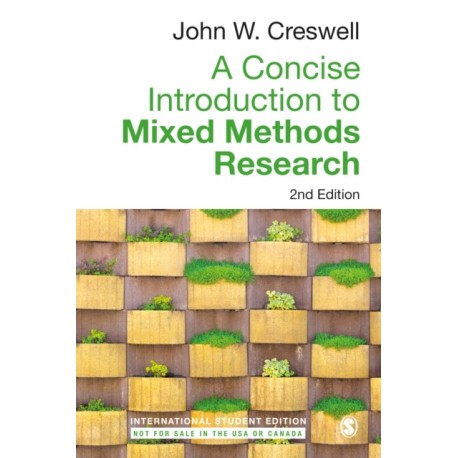 A Concise Introduction to Mixed Methods Research - International Student Edition