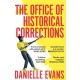 The Office of Historical Corrections: A Novella and Stories