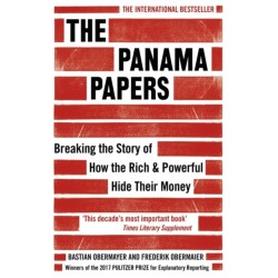 The Panama Papers: Breaking the Story of How the Rich and Powerful Hide Their Money