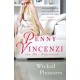 Wicked Pleasures: The unputdownable blockbuster of family - and fortunes - brought to the brink of collapse