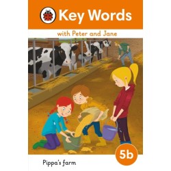 Key Words with Peter and Jane Level 5b – Pippa's Farm