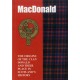 The MacDonald: The Origins of the Clan MacDonald and Their Place in History
