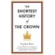 The Shortest History of the Crown