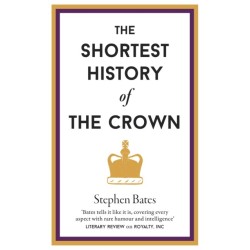 The Shortest History of the Crown