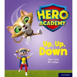 Hero Academy: Oxford Level 4, Light Blue Book Band: Up, Up, Down