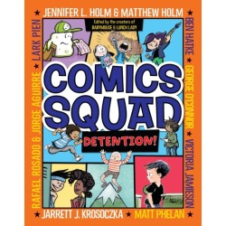 Comics Squad -3: Detention!: (A Graphic Novel)
