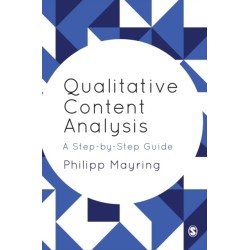 Qualitative Content Analysis: A Step-by-Step Guide