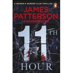 11th Hour: Her friends are close - and her enemies closer... (Women’s Murder Club 11)