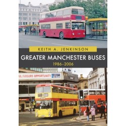 Greater Manchester Buses 1986-2006