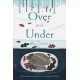 Over and Under the Snow