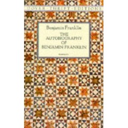 The Autobiography of Benjamin Franklin
