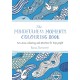 The Mindfulness Moments Colouring Book: Anti-stress Colouring and Activities for Busy People