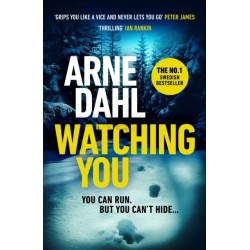 Watching You: 'Grips you like a vice and never lets you go’ Peter James