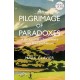 A Pilgrimage of Paradoxes: A Backpacker’s Encounters with God and Nature