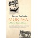 Mukiwa: A White Boy in Africa