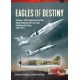Eagles of Destiny Volume 1: Birth and Growth of the Royal Pakistan Air Force 1947-1956
