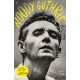 Woody Guthrie: A Life: 'A really great book.' Bruce Springsteen
