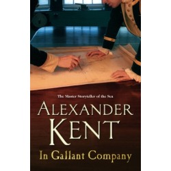 In Gallant Company: (The Richard Bolitho adventures: 5): a captivating, rip-roaring all - action adventure on the high seas from the master storyteller of the sea