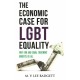 The Economic Case for LGBT Equality: Why Fair and Equal Treatment Benefits Us All