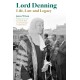 Lord Denning: Life, Law and Legacy