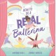 How to be a Real Ballerina