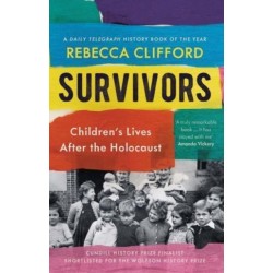 Survivors: Children's Lives After the Holocaust