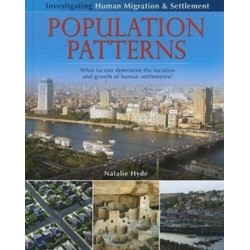 Population Patterns: What Factors Determine the Location and Growth of Human Settlements?