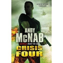 Crisis Four: (Nick Stone Thriller 2)