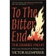 To The Bitter End: The Diaries of Victor Klemperer 1942-45