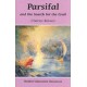 Parsifal: And the Search for the Grail