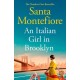 An Italian Girl in Brooklyn: A spellbinding story of buried secrets and new beginnings