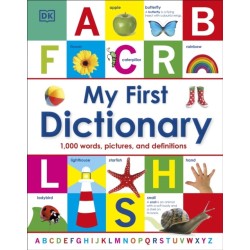 My First Dictionary: 1,000 Words, Pictures and Definitions