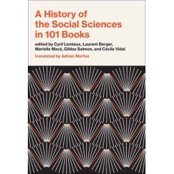 A History of the Social Sciences in 101 Books