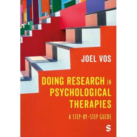 Doing Research in Psychological Therapies: A Step-by-Step Guide